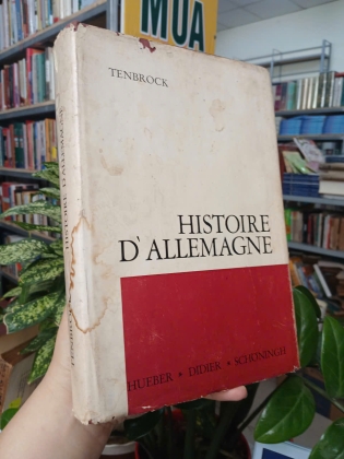 HISTOIRE D' ALLEMAGNE (LỊCH SỬ NƯỚC ĐỨC) - TENBROCK