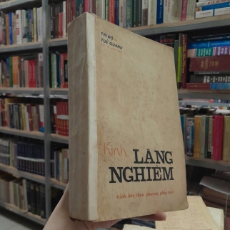 KINH LĂNG NGHIÊM - TRÍ ĐỘ VÀ TUỆ QUANG (DỊCH VÀ BÌNH LUẬN)