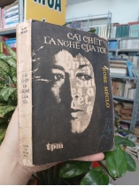 CÁI CHẾT LÀ NGHỀ CỦA TÔI - RÔBE MÉCLƠ (VŨ VĂN KHA DỊCH THUẬT)