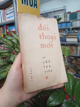 ĐỐI THOẠI MỚI - CHẾ LAN VIÊN 