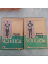 TRIỆU CHỨNG HỌC NỘI KHOA (TẬP 1, 2)