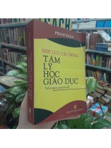 HỢP LƯU CÁC DÒNG TÂM LÝ HỌC GIÁO DỤC - PHẠM TOÀN