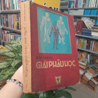BÀI GIẢNG GIẢI PHẪU HỌC (TẬP 2) - NGUYỄN QUANG QUYỀN