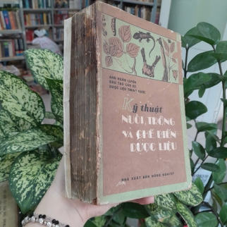 KỸ THUẬT NUÔI, TRỒNG VÀ CHẾ BIẾN DƯỢC LIỆU