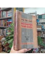 NÓI CHUYỆN TAM QUỐC - VŨ TÀI LỤC