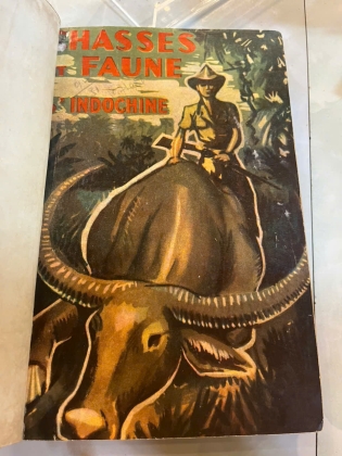 CHASSES ET FAUNE  D'INDOCHINE - HENRI DE MONESTROL