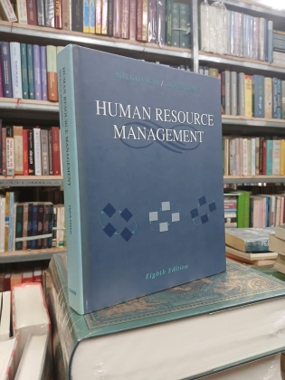 HUMAN RESOURCE MANAGEMENT - QUẢN LÝ NGUỒN LỰC CON NGƯỜI (BÌA CỨNG) - MILKOVICH, BOUDREAU