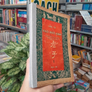 LÃO TỬ ĐẠO ĐỨC KINH ( QUYỂN I) - THU GIANG, NGUYỄN DUY CẦN DỊCH