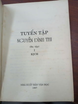 TUYỂN TẬP NGUYỄN ĐÌNH THI (TRỌN BỘ 3 TẬP) - CÓ CHỮ KÝ TÁC GIẢ