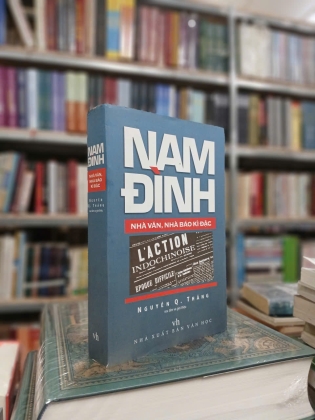 NAM ĐÌNH NHÀ VĂN NHÀ BÁO KÌ ĐẶC - NGUYỄN Q. THẮNG