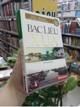BẠC LIÊU XƯA - HUỲNH MINH