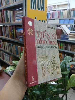 TIẾN SĨ NHO HỌC THĂNG LONG HÀ NỘI - BÙI XUÂN ĐÍNH