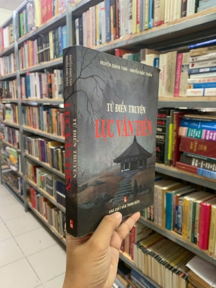 TỪ ĐIỂN TRUYỆN LỤC VÂN TIÊN - NGUYỄN QUẢNG TUÂN, NGUYỄN KHẮC THUẦN