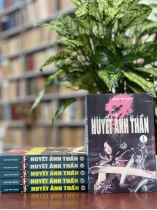 HUYẾT ẢNH THẦN (TRỌN BỘ 6 TẬP) - NAM KIM THẠCH