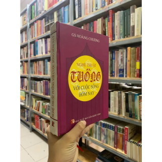 NGHỆ THUẬT TUỒNG VỚI CUỘC SỐNG HÔM NAY (BÌA CỨNG) - HOÀNG CHƯƠNG