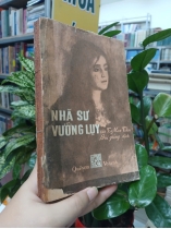 NHÀ SƯ VƯỚNG LỤY - TÔ MAN THÙ (BÙI GIÁNG DỊCH THUẬT)