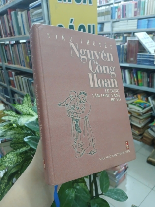 TIỂU THUYẾT NGUYỄN CÔNG HOAN - LỆ DUNG - TẤM LÒNG VÀNG - BƠ VƠ