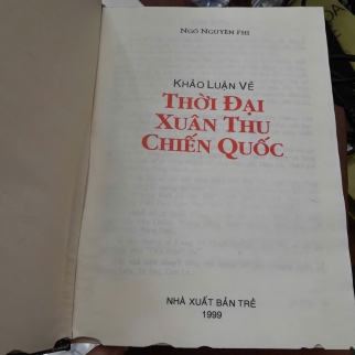 KHẢO LUẬN VỀ THỜI ĐẠI XUÂN THU CHIẾN QUỐC - NGÔ NGUYÊN PHI