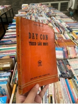DẠY CON THEO LỐI MỚI - NGUYỄN HIẾN LÊ
