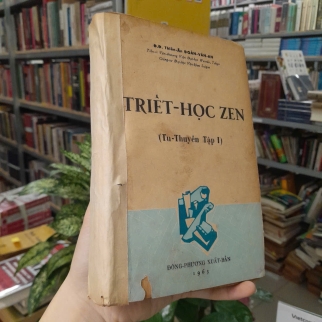 TRIẾT HỌC ZEN ( TẬP 1+ TẬP 2) - ĐOÀN VĂN AN