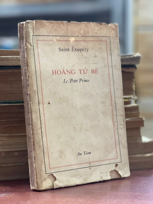 HOÀNG TỬ BÉ - SAINT EXUPERY ( BÙI GIÁNG DỊCH)