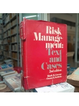 RISK MANAGEMENT: TEXT AND CASES - MARK R. GREENE, OSCAR N. SERBEIN