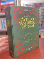 NHỮNG CÂY THUỐC VÀ VỊ THUỐC VIỆT NAM - ĐỖ TẤT LỢI 
