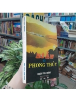 BÍ ẨN VỀ PHONG THỦY - ĐOÀN VĂN THÔNG