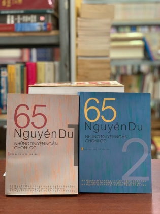 65 NGUYỄN DU NHỮNG TRUYỆN NGẮN CHỌN LỌC (TẬP 1, 2)