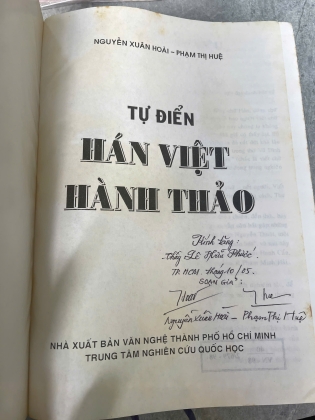 TỰ ĐIỂN HÁN VIỆT HÀNH THẢO (BÌA CỨNG) - NGUYỄN XUÂN HOÀI, PHẠM THỊ HUỆ