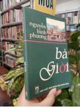 BẢ GIỜI - NGUYỄN BÌNH PHƯƠNG