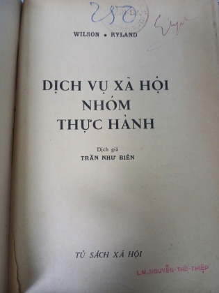 DỊCH VỤ XÃ HỘI NHÓM THỰC HÀNH - WILSON, RYLAND (DỊCH GIẢ: TRẦN NHƯ BIÊN)