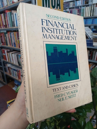 FINANCIAL INSTITUTION MANAGEMENT - FRED C. YEAGER NEIL E. SEITZ