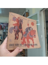 CHIẾN THẮNG CHI LĂNG XƯƠNG GIANG - PHẠM LÊ NGA, TRẦN VĂN PHÚ