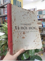 LÝ THUYẾT XÃ HỘI HỌC - BỬU LỊCH