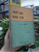 TRIẾT HỌC KHAI TÂM - SYLVAIN DECOSTER (BẢN DỊCH CỦA NGUYỄN VĂN TẠO)