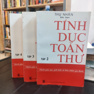 TÍNH DỤC TOÀN THƯ (TẬP 2, 3, 4) - THỤ NHÂN 