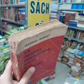LA GUERRE RÉVOLUTION NAIRE DU VIETNAM - GABRIEL BONNET