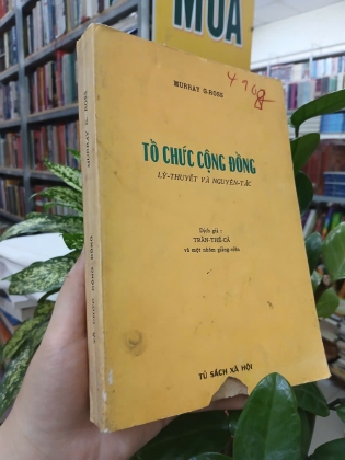 TỔ CHỨC CỘNG ĐỒNG - MURRAY G. ROSS (DỊCH GIẢ: TRẦN THẾ CẢ)