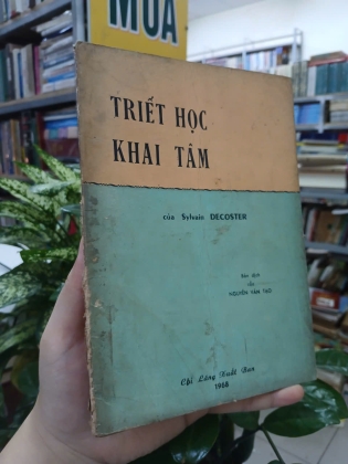 TRIẾT HỌC KHAI TÂM - SYLVAIN DECOSTER (BẢN DỊCH CỦA NGUYỄN VĂN TẠO)