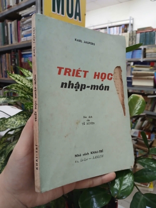 TRIẾT HỌC NHẬP MÔN - KARL JASPERS (BẢN DỊCH CỦA TẾ XUYÊN)