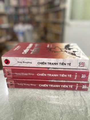 CHIẾN TRANH TIỀN TỆ  - SONG HONG BING