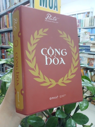 CỘNG HÒA - PLATO ( ĐỖ KHÁNH HOAN DỊCH THUẬT)