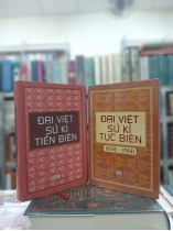 ĐẠI VIỆT SỬ KÍ TIỀN BIÊN - ĐẠI VIỆT SỬ KÍ TỤC BIÊN (1676 - 1789)