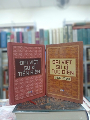 ĐẠI VIỆT SỬ KÍ TIỀN BIÊN - ĐẠI VIỆT SỬ KÍ TỤC BIÊN (1676 - 1789)