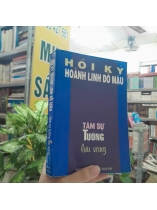 HỒI KÝ HOÀNG LINH ĐỖ MẬU TÂM SỰ TƯỚNG LƯU VONG