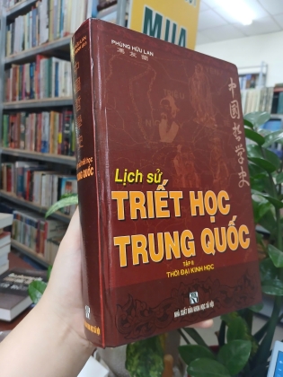 LỊCH SỬ TRIẾT HỌC TRUNG QUỐC TẬP 2 (BÌA CỨNG) - PHÙNG HỮU LAN (LÊ ANH MINH DỊCH THUẬT)