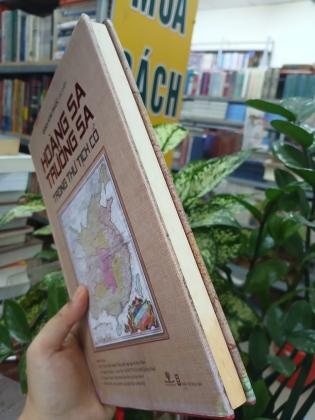 HOÀNG SA TRƯỜNG SA TRONG THƯ TỊCH CỔ (BÌA CỨNG) - ĐINH KIM PHÚC 