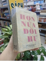 HƠN NỬA ĐỜI HƯ - VƯƠNG HỒNG SỂN