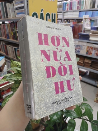HƠN NỬA ĐỜI HƯ - VƯƠNG HỒNG SỂN